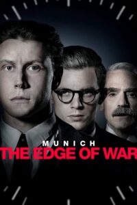 Munich: The Edge of War มิวนิค ปากเหวสงคราม