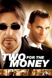 Two for the Money พลิกเหลี่ยม มนุษย์เงินล้าน