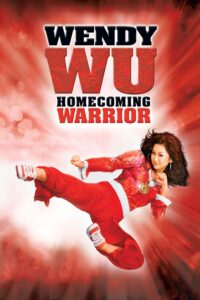 Wendy Wu: Homecoming Warrior Wendy Wu: Homecoming Warrior