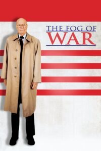 The Fog of War The Fog of War