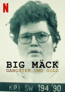 Big Mäck: Gangster und Gold Big Mäck: อันธพาลกับทอง