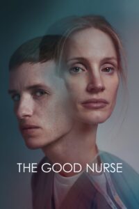 The Good Nurse The Good Nurse