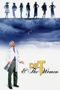 Dr. T & the Women Dr. T & the Women