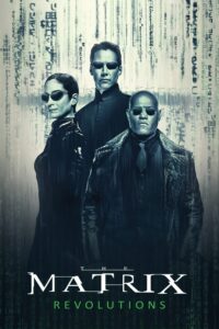 The Matrix Revolutions เดอะ เมทริกซ์ เรฟโวลูชั่นส์: ปฏิวัติมนุษย์เหนือโลก